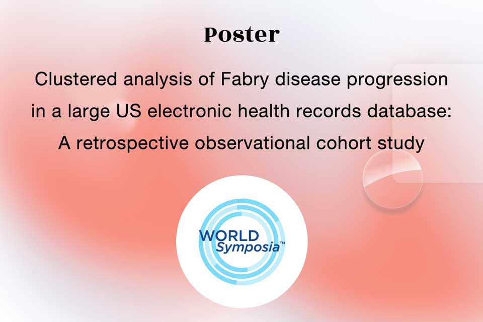 Thumbnail of the Poster of Clustered analysis of Fabry disease progression in a large US electronic health records database: A retrospective observational cohort study
